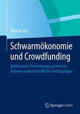 Schwarm&ouml;konomie und Crowdfunding - Elfriede Sixt