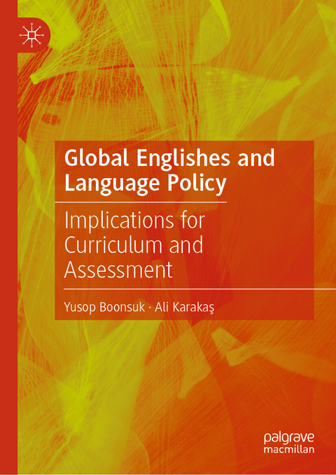 Global Englishes and Language Policy - Yusop Boonsuk, Ali Karakaş