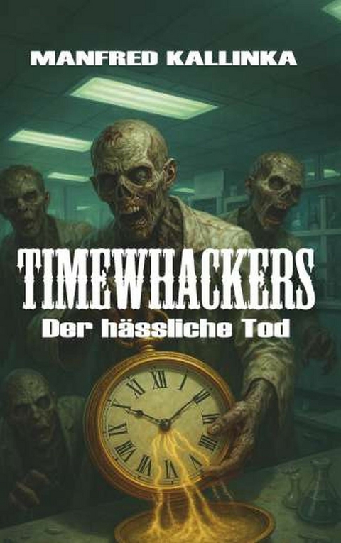Timewhackers -  Manfred Kallinka