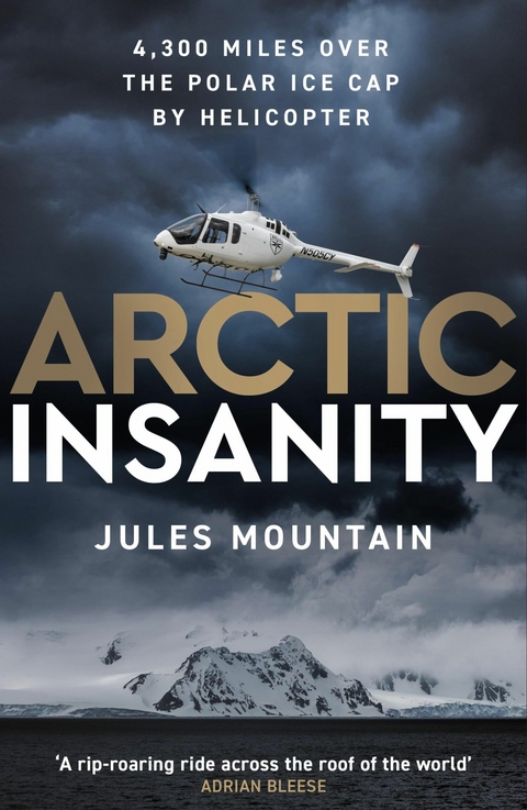Arctic Insanity - Jules Mountain