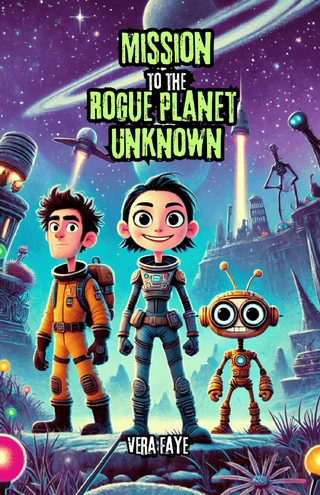 Mission to the Rogue Planet Unknown