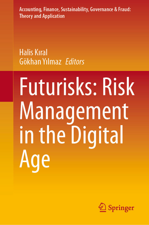 Futurisks: Risk Management in the Digital Age - 