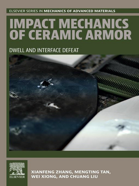 Impact Mechanics of Ceramic Armor -  Chuang Liu,  Mengting Tan,  Wei Xiong,  Xianfeng Zhang