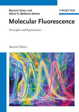 Molecular Fluorescence - Bernard Valeur, M&aacute;rio Nuno Berberan-Santos
