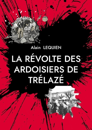 La révolte des ardoisiers de Trélazé