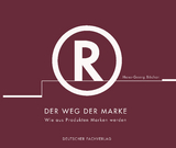 Der Weg der Marke - Hans-Georg B&ouml;cher