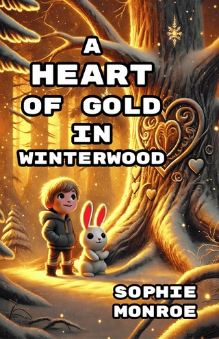 A Heart of Gold in Winterwood