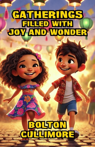 Gatherings Filled With Joy and Wonder