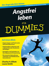 Angstfrei leben für Dummies - Elliott, Charles H.; Smith, Laura L.