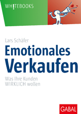 Emotionales Verkaufen - Lars Sch&auml;fer