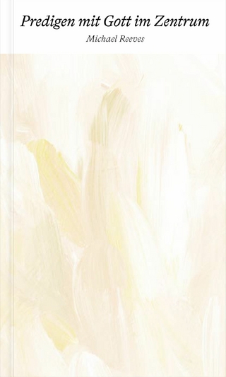 Predigen mit Gott im Zentrum