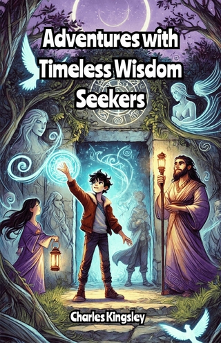 Adventures with Timeless Wisdom Seekers