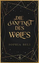 Die Sanftmut des Wolfs - Sophia Beli