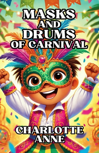 Masks and Drums of Carnival