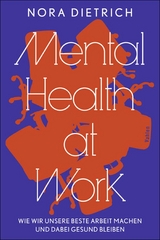 Mental Health at Work - Nora Dietrich