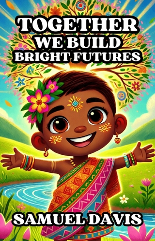 Together We Build Bright Futures