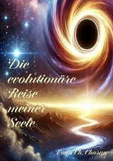 Die evolution&auml;re Reise meiner Seele - Chasan Emin