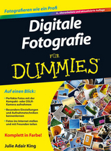 Digitale Fotografie f&uuml;r Dummies - Julie Adair King