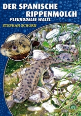 Der Spanische Rippenmolch - Stephan Schorn