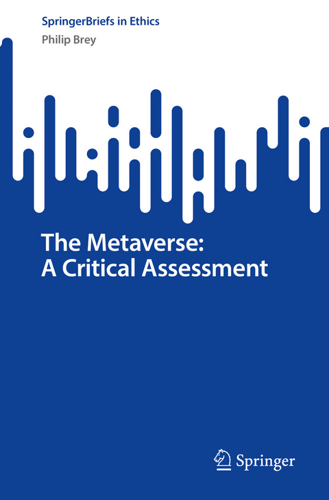The Metaverse: A Critical Assessment -  Philip Brey