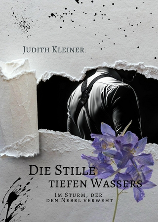 Die Stille tiefen Wassers - 3