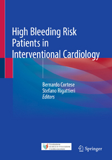 High Bleeding Risk Patients in Interventional Cardiology - 