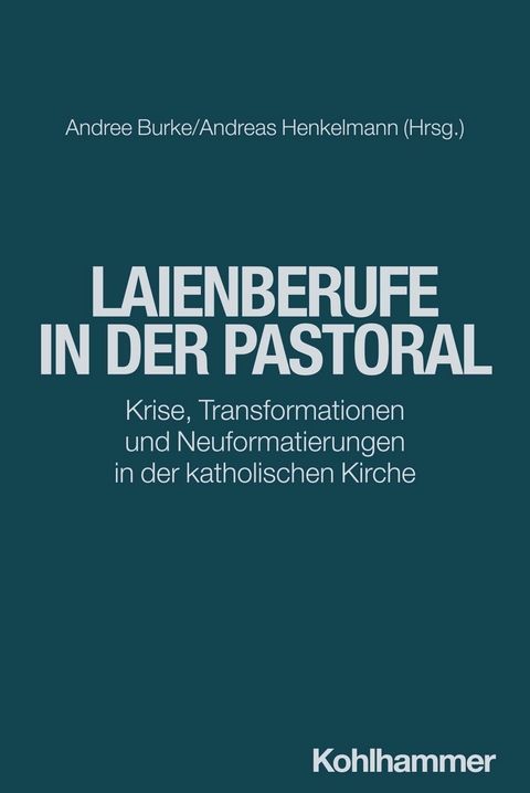 Laienberufe in der Pastoral - 