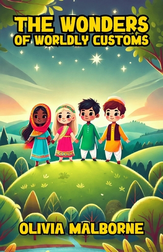 The Wonders of Worldly Customs