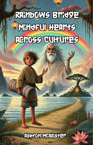 Rainbows Bridge Mindful Hearts Across Cultures