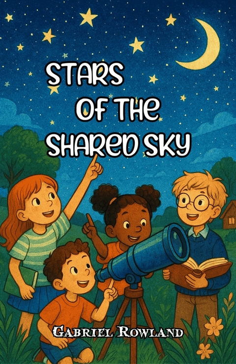 Stars of the Shared Sky -  Gabriel Rowland