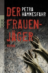 Der Frauenj&auml;ger - Petra Hammesfahr