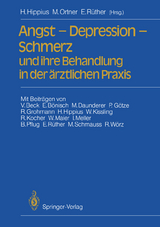 Angst &mdash; Depression &mdash; Schmerz und ihre Behandlung in der &auml;rztlichen Praxis - 