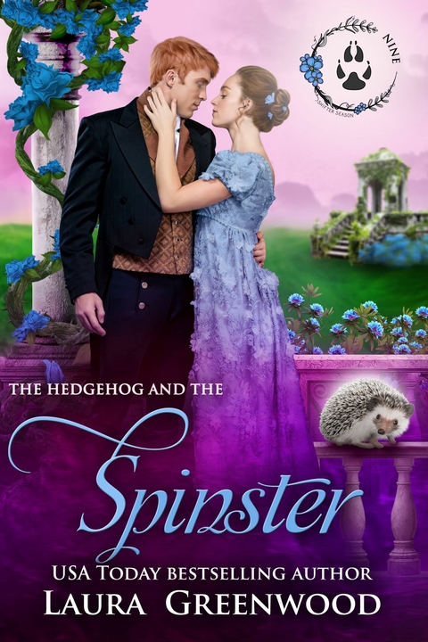 The Hedgehog and the Spinster -  Laura Greenwood