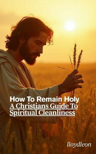 How To Remain Holy