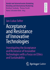 Acceptance and Resistance of Innovative Technologies -  Jan-Lukas Selter