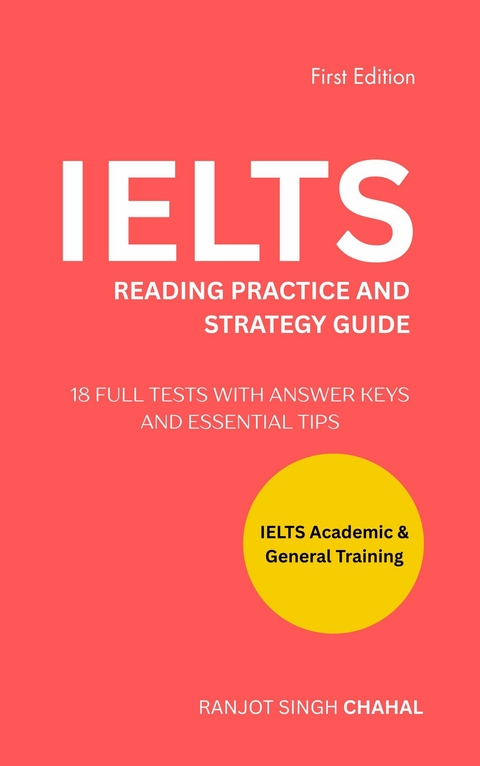 IELTS Reading Practice and Strategy Guide -  Ranjot Singh Chahal