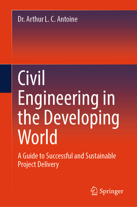 Civil Engineering in the Developing World -  Dr. Arthur L. C. Antoine