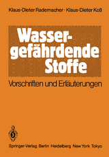 Wassergef&auml;hrdende Stoffe - Klaus-Dieter Rademacher, Klaus-Dieter Ko&szlig;