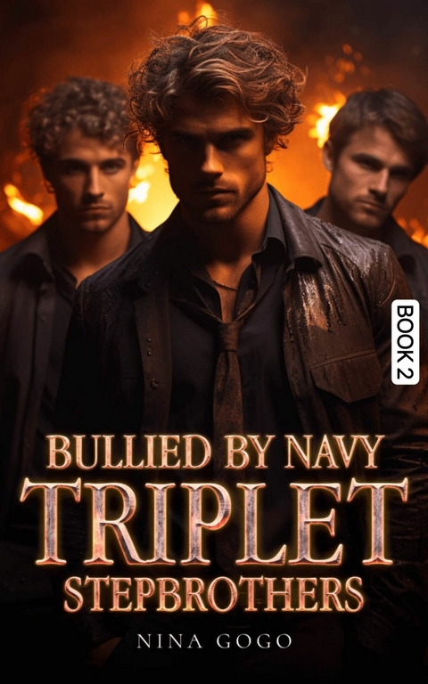 Bullied by Navy Triplet Stepbrothers -  Nina GoGo