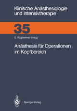An&auml;sthesie f&uuml;r Operationen im Kopfbereich - 