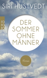 Der Sommer ohne M&auml;nner - Siri Hustvedt