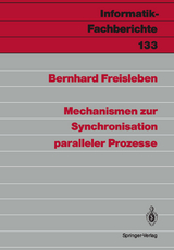 Mechanismen zur Synchronisation paralleler Prozesse - Bernhard Freisleben