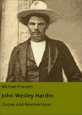 John Wesley Hardin - Michael Franzen