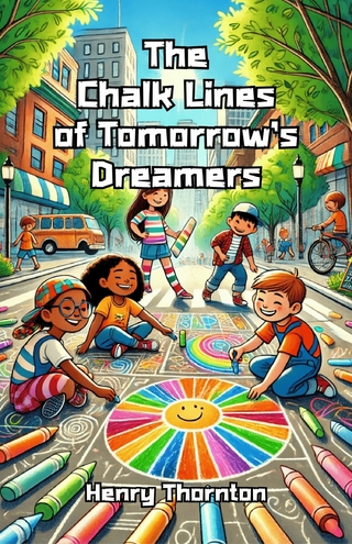 The Chalk Lines of Tomorrow's Dreamers