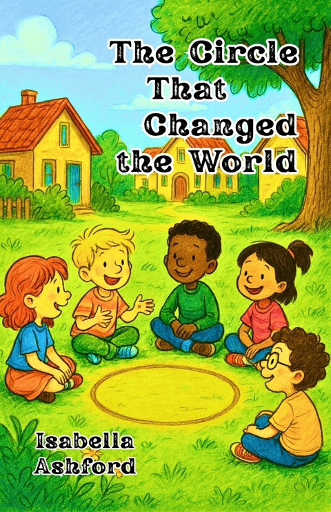 The Circle That Changed the World -  Isabella Ashford