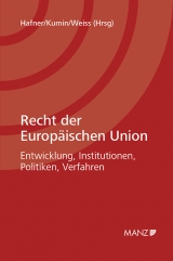 Recht der Europ&auml;ischen Union - 