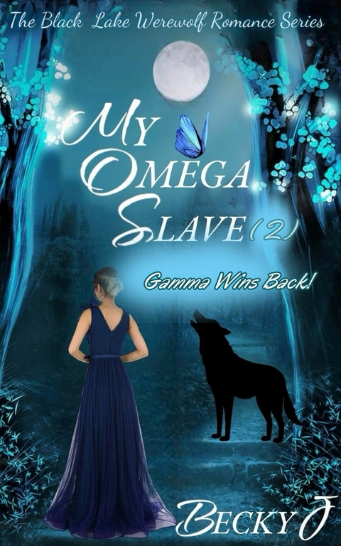 My Omega Slave -  Becky J