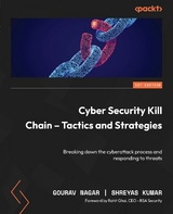 Cyber Security Kill Chain - Tactics and Strategies - Gourav Nagar, Shreyas Kumar