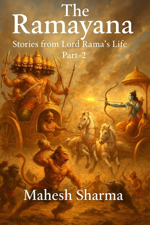 The Ramayana -  Mahesh Sharma