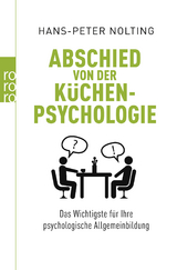 Abschied von der K&uuml;chenpsychologie - Hans-Peter Nolting